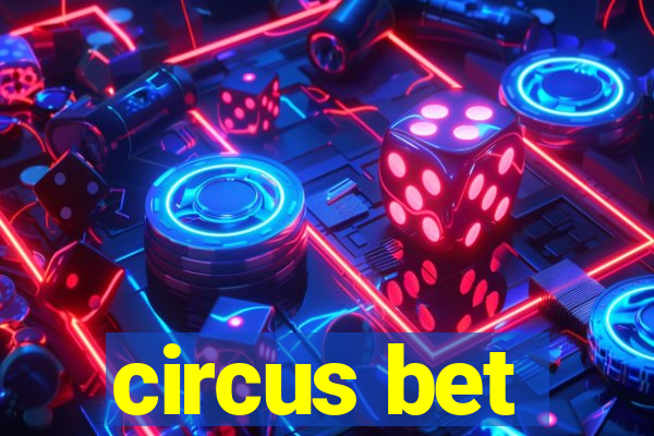 circus bet